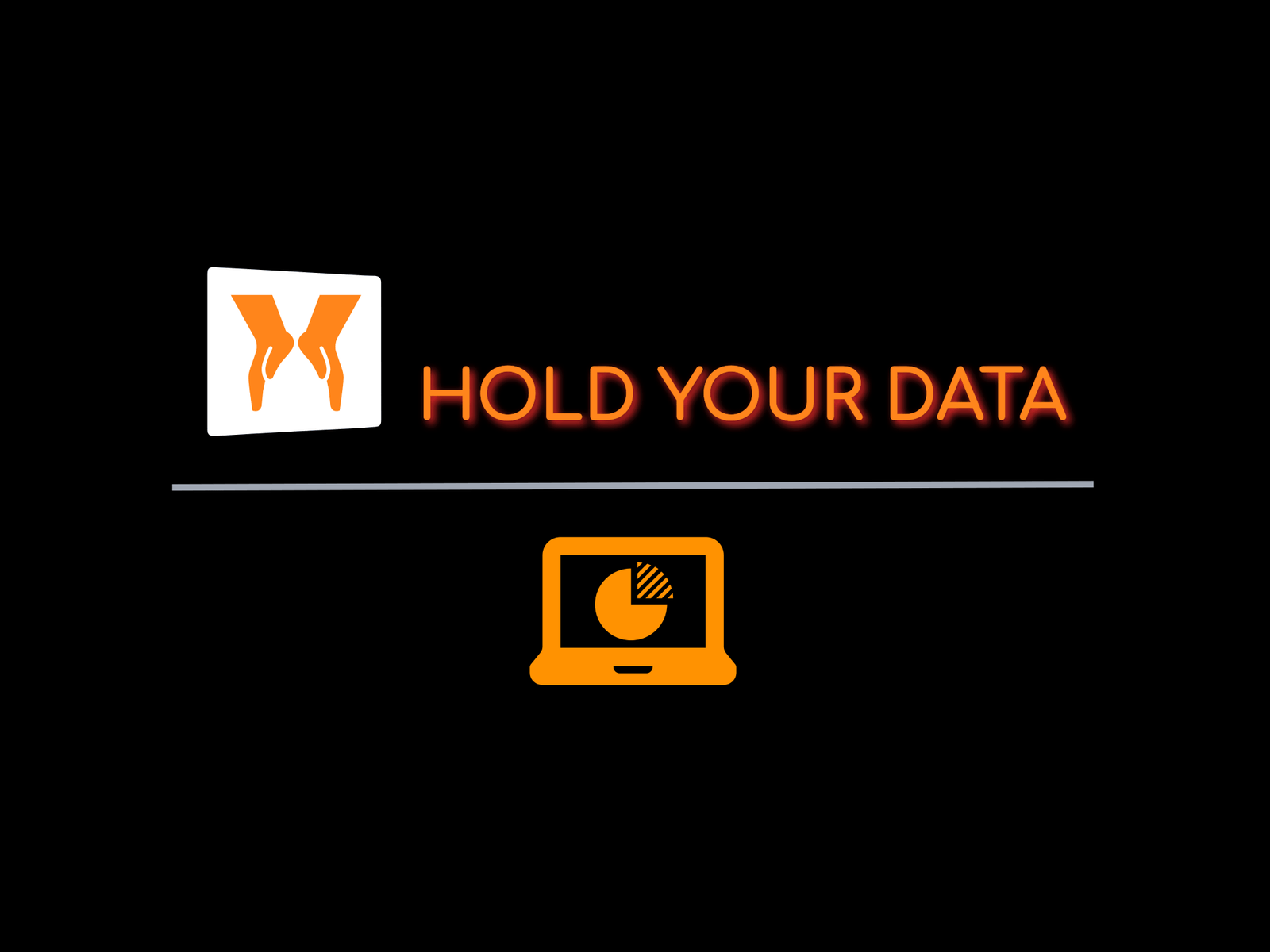 HoldYourData